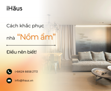 Cách khắc phục nhà nồm ẩm – Điều nên biết