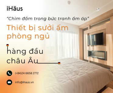 Chìm đắm trong bức tranh ấm áp: thiết bị sưởi ấm phòng ngủ hàng đầu châu Âu!