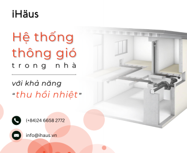 Hệ thống thông gió trong nhà với khả năng thu hồi nhiệt