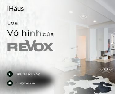 LOA VÔ HÌNH CỦA REVOX